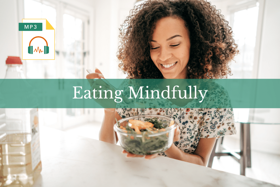 Eating Mindfully MP3