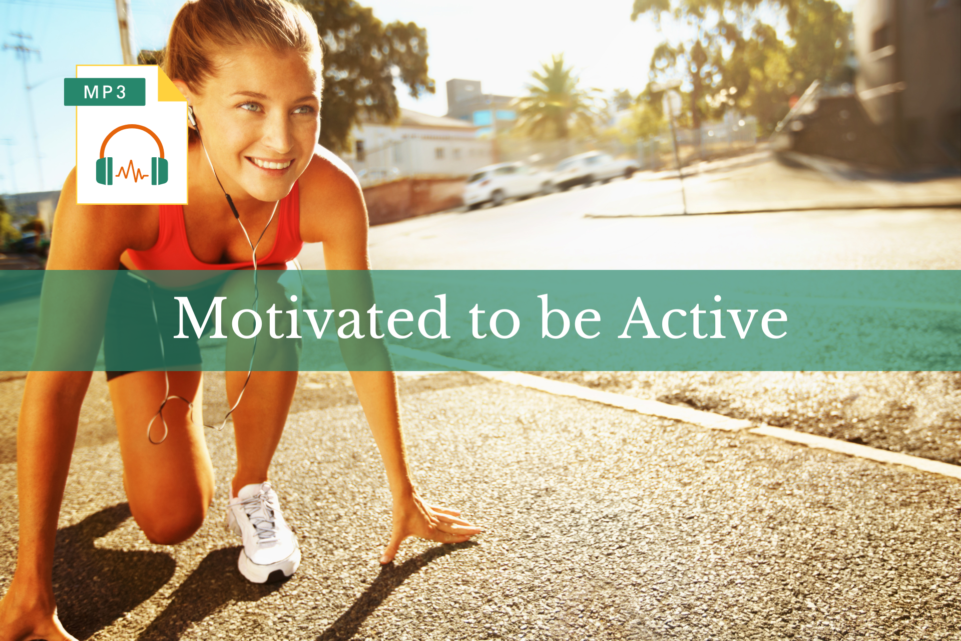 Motivated to be Active MP3