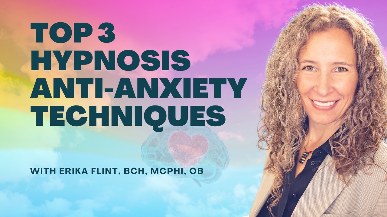 Top 3 Hypnosis Anti-Anxiety Techniques