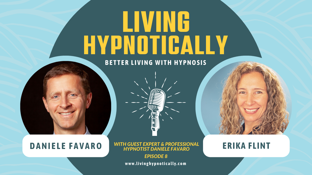 Living Hypnotically Episode 8 with Daniele Favaro